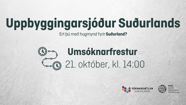 Uppbyggingarsjóður Suðurlands hefur opnað fyrir umsóknir